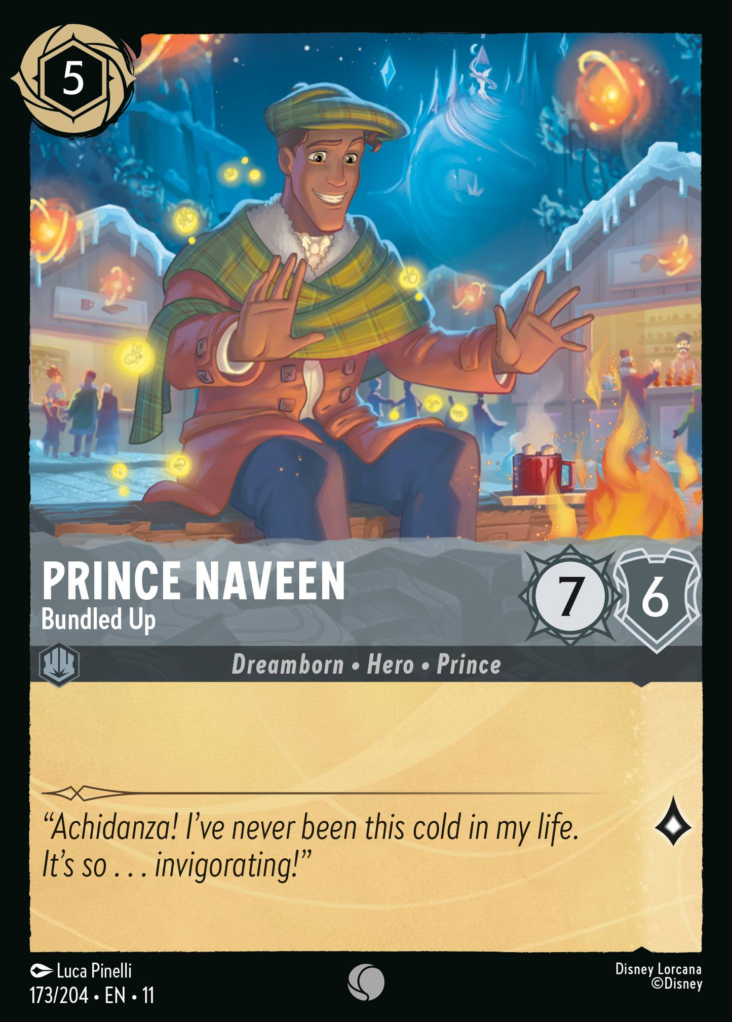 173/204 Prince Naveen - Bundled Up